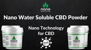 Nano Water Soluble CBD Powder: Nano Technology for CBD